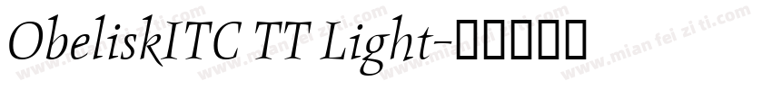 ObeliskITC TT Light字体转换